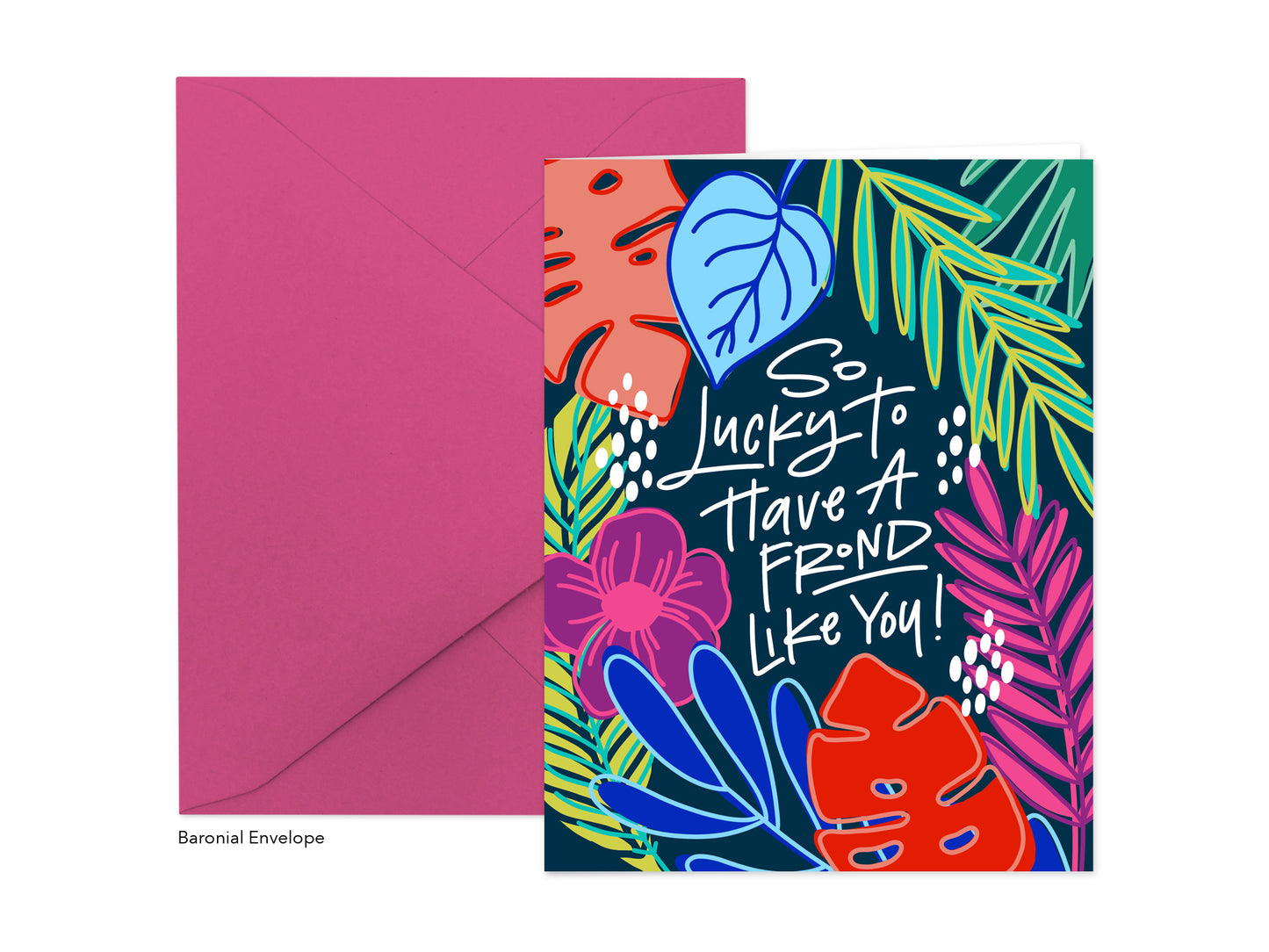 FROND LIKE YOU GREETING CARD.