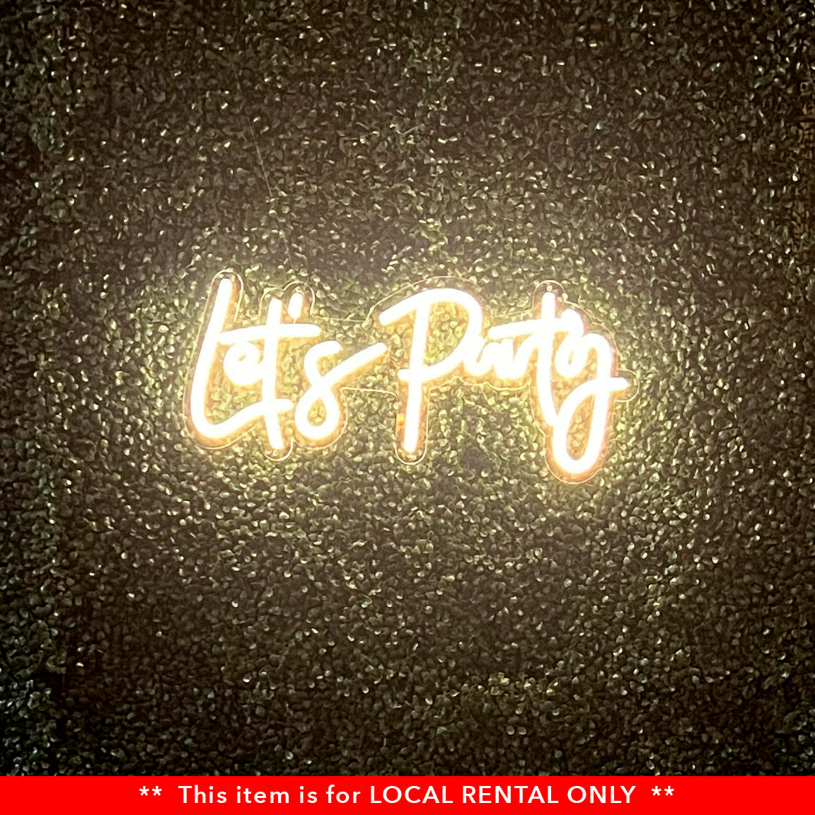 RENTAL Let's Party Neon Sign.